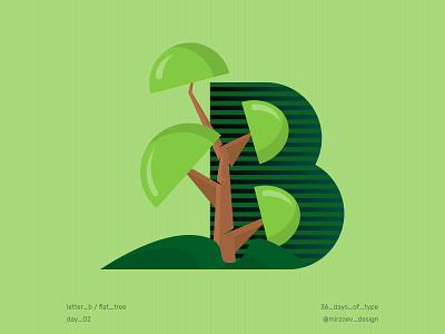 Letter_B 36dayoftype 36days 36daysoftype graphic design graphicdesign green illustration instagram letter letterb letterdesign spring tree typedesign ui vector