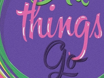 All Things Go1 colors design illustration typography