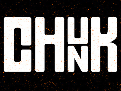 Chunk chunk design sans serif type typography