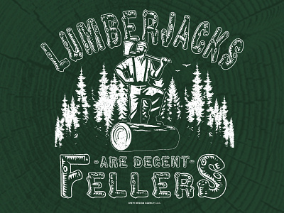 Lumberjacks Are Decent Fellers!