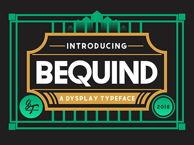 Bequind a dysplay typeface