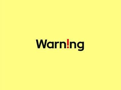 Warning! branding design icon logo minimal type typography