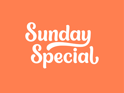 Sunday Special Lettering by Laura Eden on Dribbble