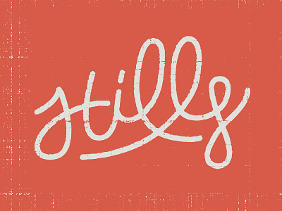 Stills/Hills busted hand lettering lettering red texture type typogrpahy vintage