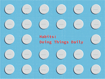 [Blog Post] Habits: Doing This Daily