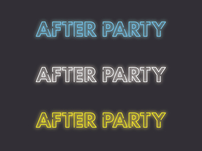 after the show it's the.... blue fun glow neon outline party white yellow