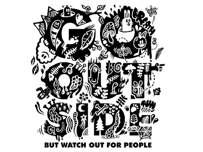 Get Outside Apparel Design black and white characters doodles go outside hand drawn illustration lettering type typography wotto