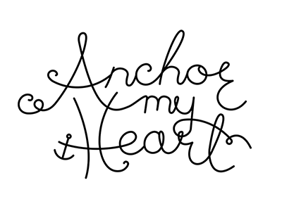 Anchor My Heart anchor cursive handlettering lettering script type typography