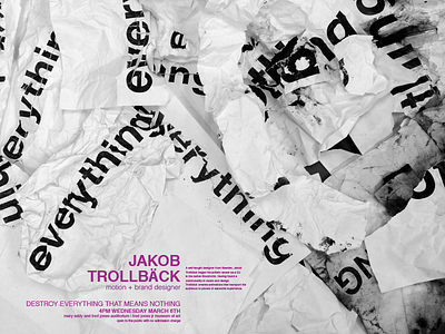 Jakob Trollback: Destroy Everything That Means Nothing 2d 3d craft lecture poster trollback type typography