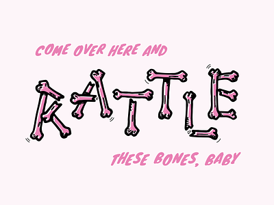 Rattle These Bones bones typography valentines valentinesday