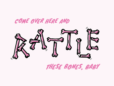 Rattle These Bones
