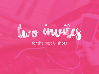 Two invites for the best ui shots app design interface invitation invite ios ui ux web website