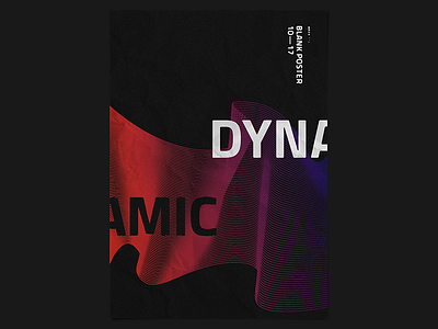 Blank Poster - DYNAMIC