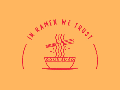 In Ramen We Trust design flat icon illustration logo minimal type typography vector