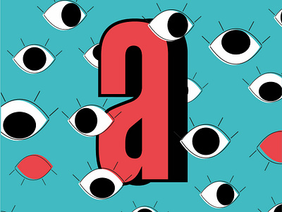 A for Addicted 36 days of type 36 days of type a a abc addiction eye eyes flat illustration lettering minimal typography vector