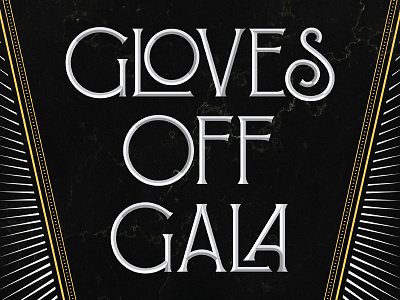 Gloves Off Gala art deco lettering typography