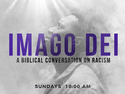 Imago Dei- A Sermon Series on Racism black lives matter church branding edgewood church edgewood church sermon art