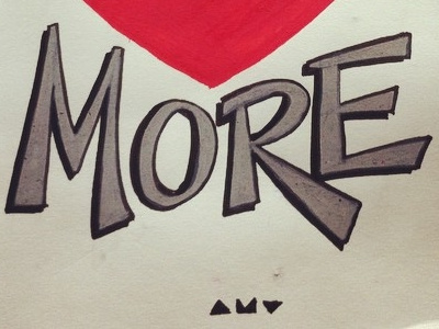 Love More lettering quote sketchbook typography