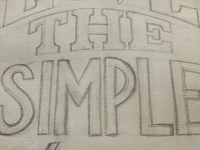 "Love the simple things" lettering quote sketchbook typography wip