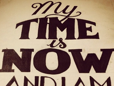 "My time is now and I am ready" affirmation lettering positive quote sketchbook typography wip