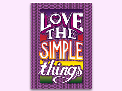 "Love the simple things"