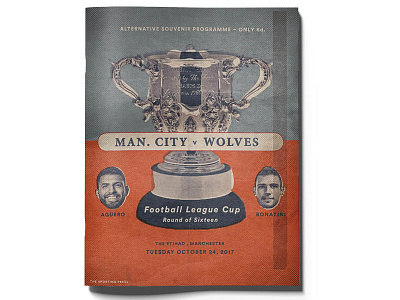 Alternative Matchday Programs! League Cup football mancity print programme retro soccer vintage wolves