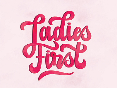 Ladies First Lettering 70s calligraphy empowerment feminism girly hand lettering lettering pink retro type typography vintage