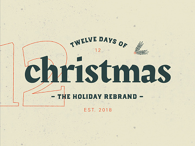 12 Days of Christmas Logo christmas holiday lettering logo type typography vintage winter