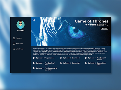 Day 025 : TV App - Daily UI challenge app capetown dailyui gameofthrones got tvapp u1 ui userfirst userfirst.agency userfirstagency