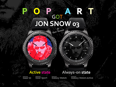 Pop Art GOT Jon Snow 03 illustration rosinski rémi rémi rosinski samsung samsung galaxy watch