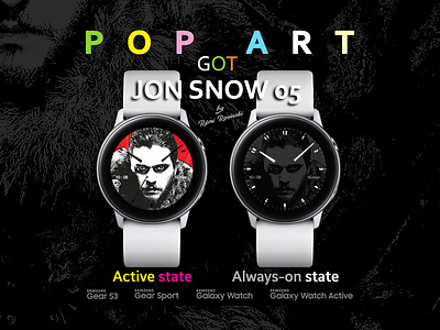 Pop Art GOT Jon Snow 05 illustration rosinski rémi rémi rosinski samsung samsung galaxy watch
