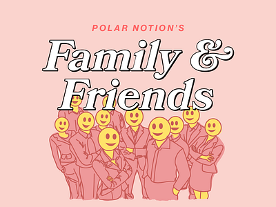 Family & Friends