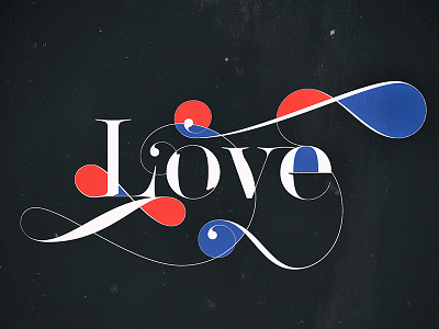 Love. didone high contrast lettering love swashes typography