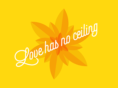 Love Has No Ceiling dua lipa flower love orange quote summer typography yellow