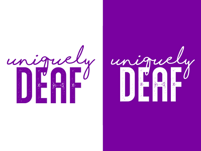 Uniquely Deaf deaf deaf community deaf culture lip reading niche purple sign language typography unique