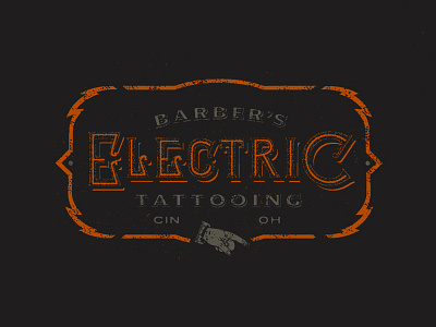 Barbers Electric Tattoo badge badge hunting ohio orange tattoo texture type vintage