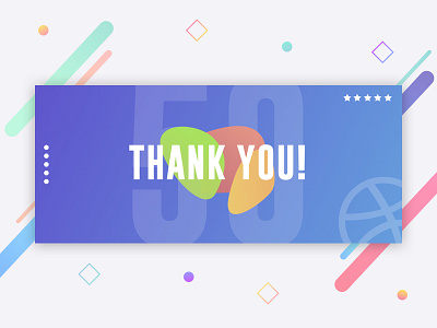 Thank you ! 50 Followers card colorfull dribbbles followers geometric gradient thanks ui ux you