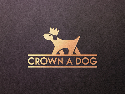 Crown a Dog - Logotype Design animal art crown logo dog illustration doggy gold foil king logotype designer luxury brand mascot character mascotlogo pet app puppy