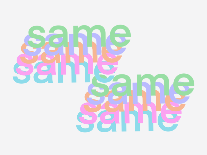 Same same but different by Laura Turner on Dribbble