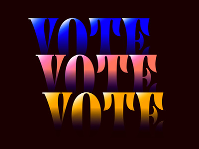 Vote! art election lettering type typedesign typography vote