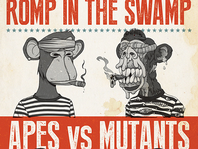 Romp in the Swamp apes vs mutants bayc bored ape bored ape yacht club boxing poster mayc mobile game mutant ape yacht club nft poster typography vintage