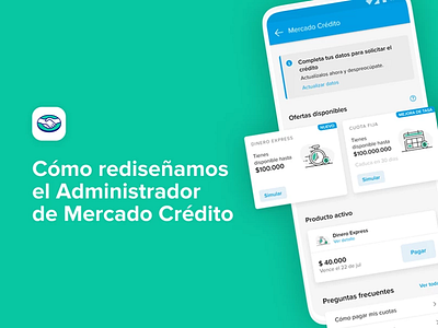 Cómo rediseñamos el Administrador de Mercado Crédito