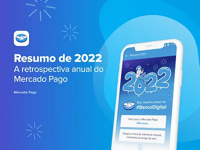 Wrap Up Anual do Mercado Pago behance case design mobile ui ux