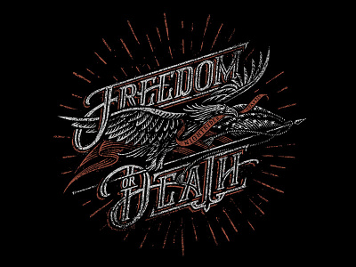 Freedom or Death american flag americana custom lettering eagle freedom illustration line work playing cards t shirt typography vector vintage