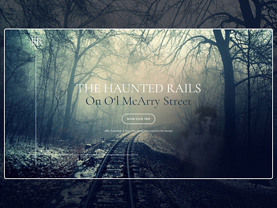 The Haunted Rails // Spooky Halloween Website