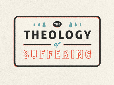 Theology of Suffering