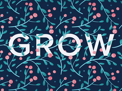 Grow design floral grow illustration pattern surface design typography