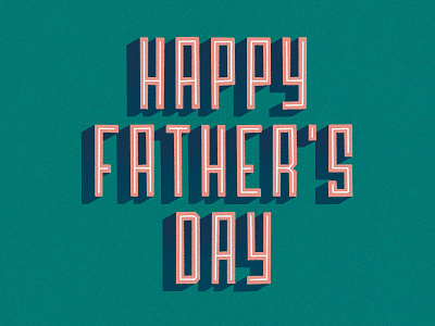 Happy Father's Day block letters dad design fathersday green procreate typography