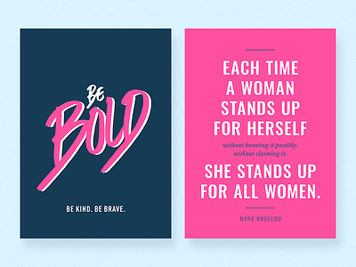 Be Bold bold card design lettering maya angelou pink typography womens rights