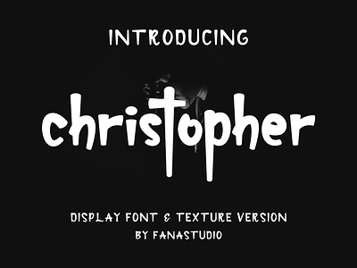 CHRISTOPHER-DISPLAY FONT & TEXTURE VERSION adorable bold cute display display font elegant famous film grunge handwriting horor play strong texture